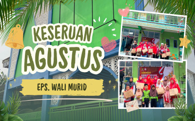 Keseruan Agustus Eps. Wali Murid