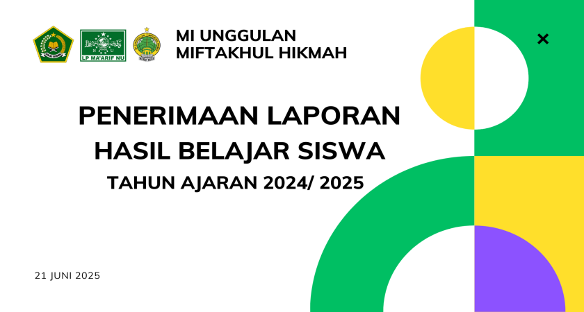 Penerimaan Rapor Semester Genap Siswa Kelas 1–5 di MI Unggulan Miftakhul Hikmah Berlangsung Lancar