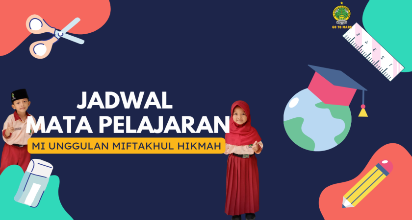 Jadwal Pelajaran Kelas 1 - 6 Tahun Ajaran 2025/ 2026
