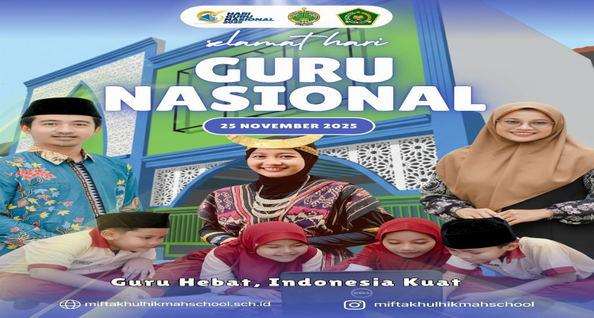 HARI GURU NASIONAL 2025: Guru Hebat, Indonesia Kuat, Dedikasi di Tengah Tantangan Kesejahteraan