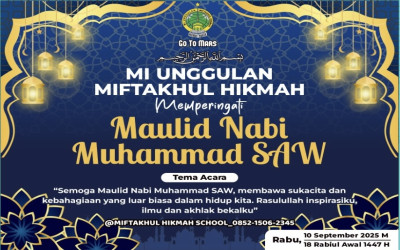 MI Unggulan Miftakhul Hikmah Peringati Maulid Nabi 1447 H dengan Nuansa Religi dan Penuh Keceriaan